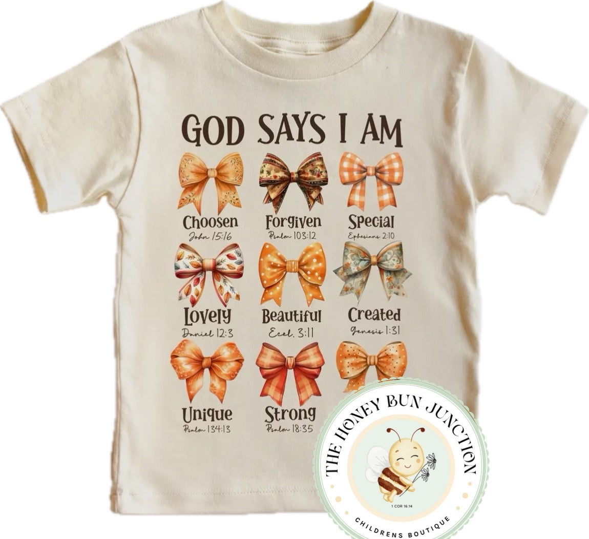 Girls God Says I Am Tee