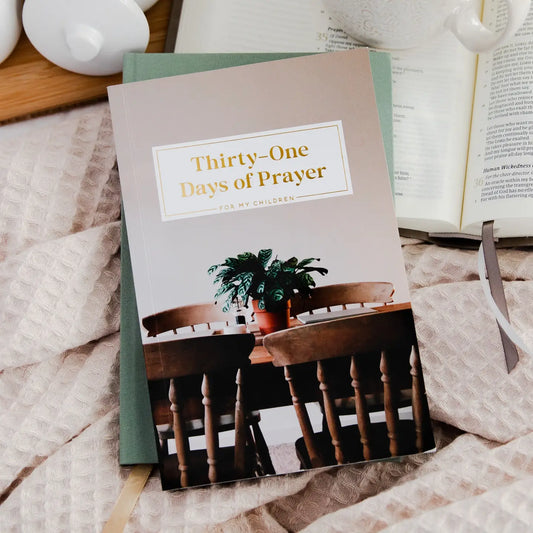 31 Days of Prayer For My Children
